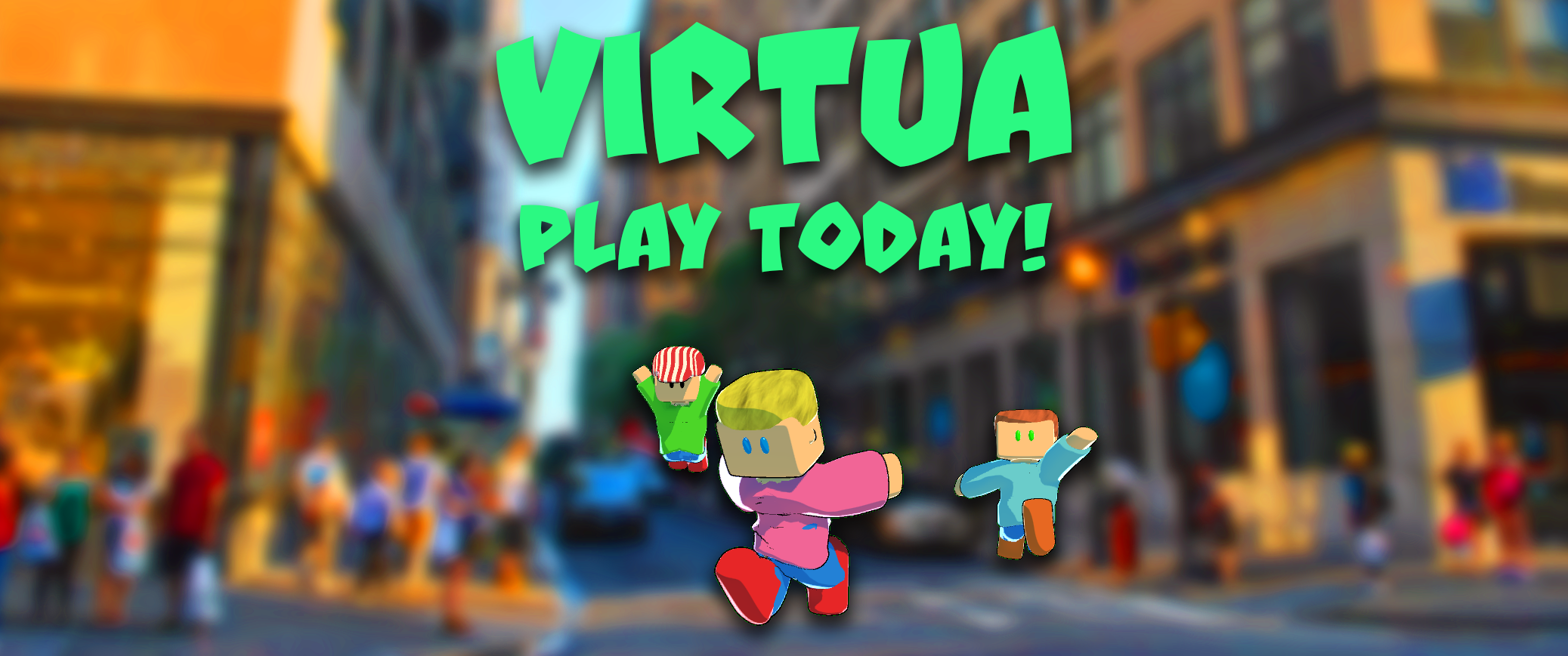 Virtua, Play Today!